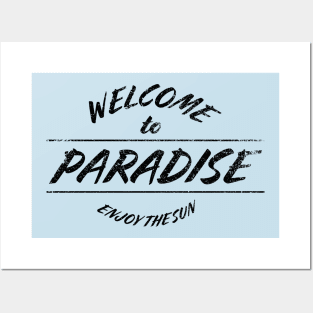 Welcome to Paradise Posters and Art